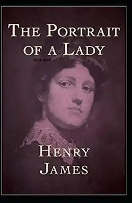 The Portrait of a Lady Illustrated
