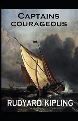 Captains Courageous Illustrated