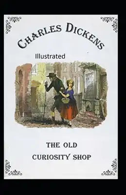 The Old Curiosity Shop Illustrated