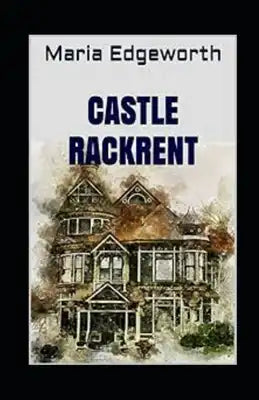 Castle Rackrentillustrated