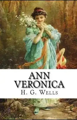Ann Veronica Illustrated
