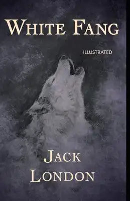 White Fang Illustrated