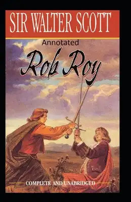 Rob Roy Annotated