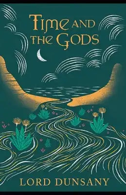 Time and the Gods Illustrated