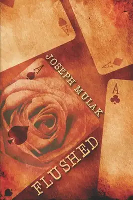 Flushed: Large Print Edition