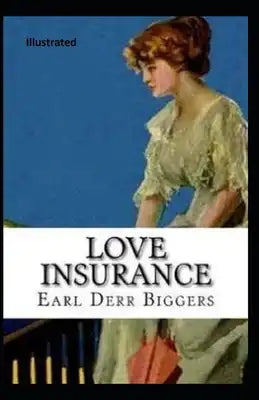 Love Insurance Illustrated
