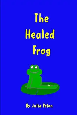 The Healed Frog