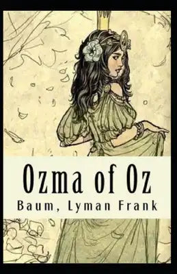 Ozma of Oz Annotated