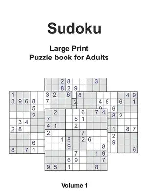 Sudoku large print easy puzzle for Adults - Volume 1