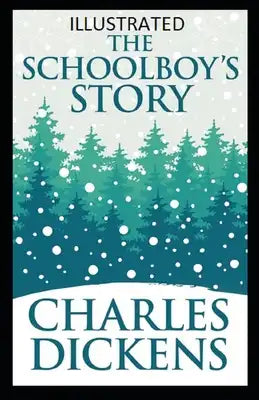 The Schoolboy's Story Illustrated