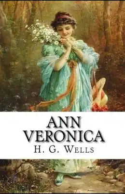 Ann Veronica Illustrated