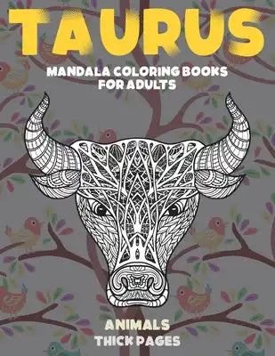 Mandala Coloring Books for Adults Thick pages - Animals - Taurus