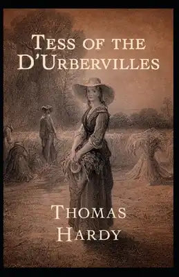 Tess of the d'Urbervilles Annotated