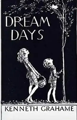 Dream Days Illustrated