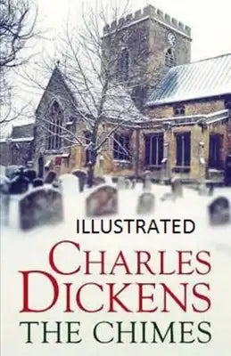 The Chimes Illustrated