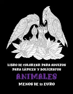 Libro de colorear para adultos para lápices y bolígrafos - Menos de 10 euro - Animales