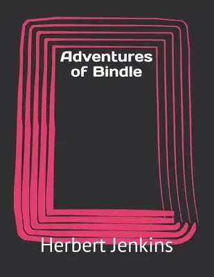 Adventures of Bindle