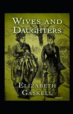Wives and Daughters illustrated