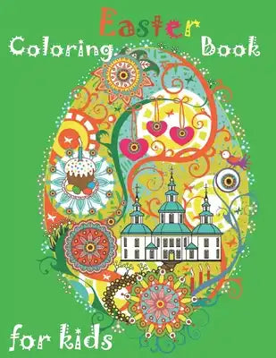 Easter Coloring Book for kids: 40+ Easter Bunny Illustrations for Kids and Adults - Great Coloring Books for fun and relaxation