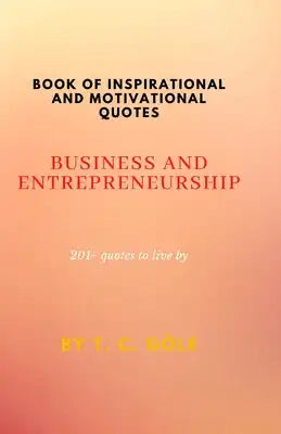 Book of Inspirational and Motivational Quotes: : Business and Entrepreneurship