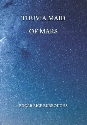 Thuvia Maid of Mars