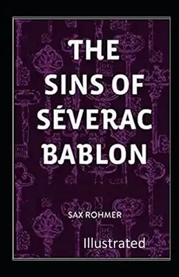 The Sins of Séverac Bablon Illustrated
