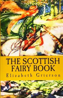 Scottish Fairy Book illustrated