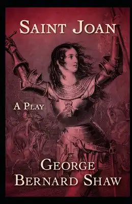 Saint Joan Illustrated