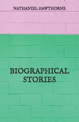 Biographical Stories