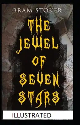 The Jewel of Seven Stars Illustrated