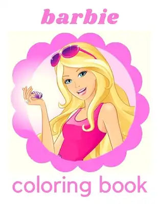 Barbie Coloring Book: Barbie Coloring Book For Girls: Lots Of Gorgeous Designs For Girls To Relax
