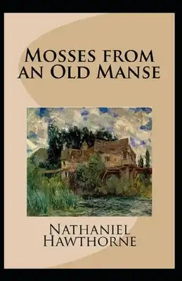 Mosses From an Old Manse Annotated