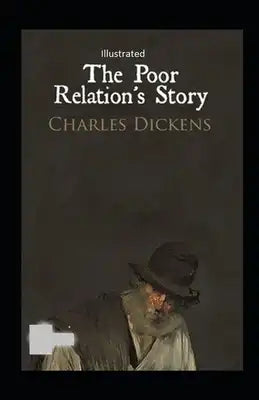 The Poor Relation's Story Illustrated