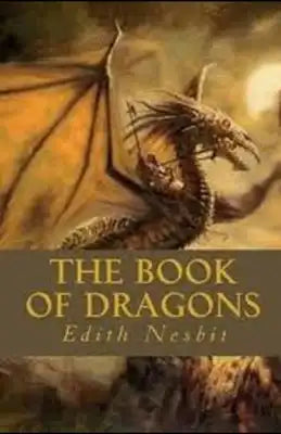 The Book of Dragons Illustrated