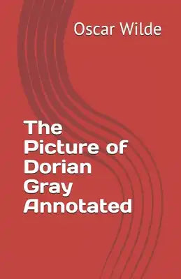 The Picture of Dorian Gray Annotated
