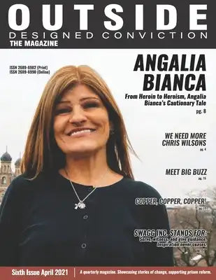 Outside Designed Conviction the Magazine: Unlocking the Potential of the Convicted