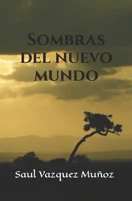 Sombras del nuevo mundo