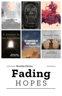 Fading Hopes: Novelty Fiction's Anthology
