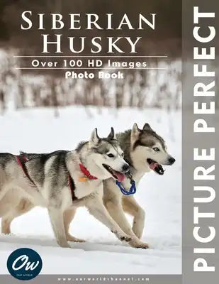 Siberian Husky: Picture Perfect Photo Book