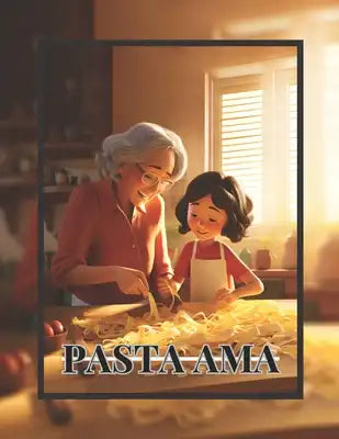 Pasta Ama: A Touching Culinary Adventure for Children