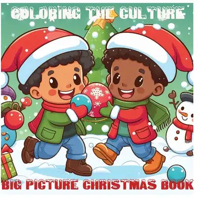 Coloring the Culture: Big Christmas Picture Book