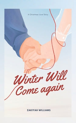 Winter Will Come Again: A Christmas Love Story