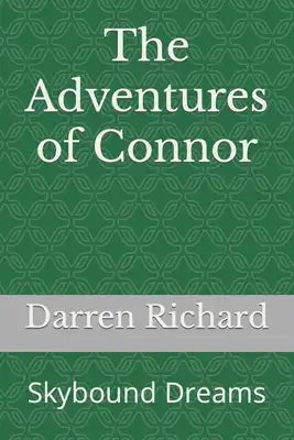 The Adventures of Connor: Skybound Dreams