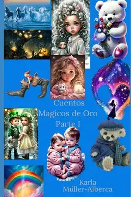 Cuentos Mágicos de Oro Part I