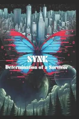 Determination of a survivor: Synk