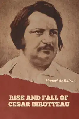 Rise and Fall of Cesar Birotteau