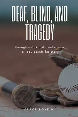 Deaf, Blind, and Tragedy