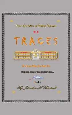 Traces: Be Careful What You Wish For