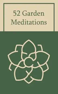 52 Garden Meditations