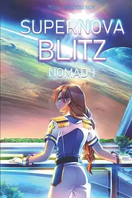 Supernova Blitz: Nomad 1